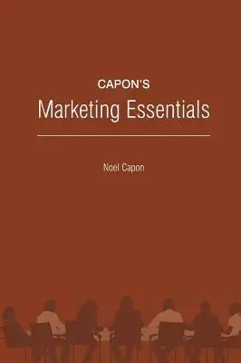 Podstawy marketingu Capona - Capon's Marketing Essentials