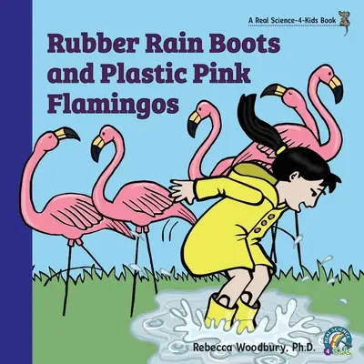Gumowe kalosze i plastikowe różowe flamingi - Rubber Rain Boots and Plastic Pink Flamingos