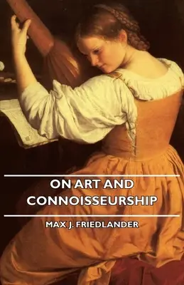 O sztuce i koneserstwie - On Art and Connoisseurship