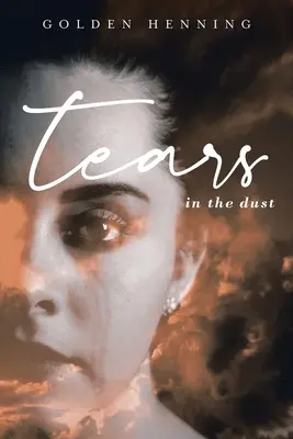 Tears In The Dust