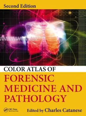 Kolorowy atlas medycyny sądowej i patologii - Color Atlas of Forensic Medicine and Pathology