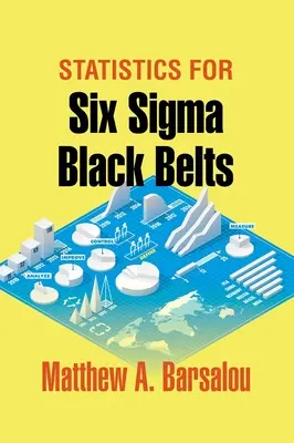 Statystyki dla czarnych pasów Six Sigma - Statistics for Six Sigma Black Belts