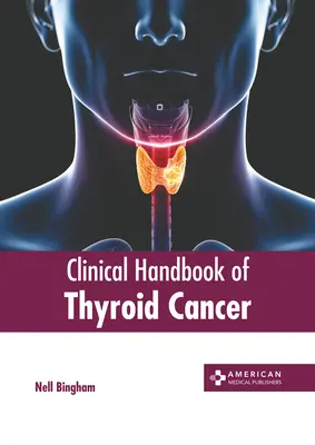 Podręcznik kliniczny raka tarczycy - Clinical Handbook of Thyroid Cancer
