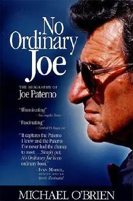 Nie ma zwykłego Joe: Biografia Joe Paterno - No Ordinary Joe: The Biography of Joe Paterno