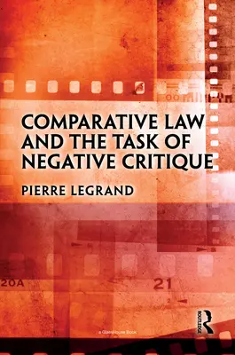 Prawo porównawcze i zadanie krytyki negatywnej - Comparative Law and the Task of Negative Critique