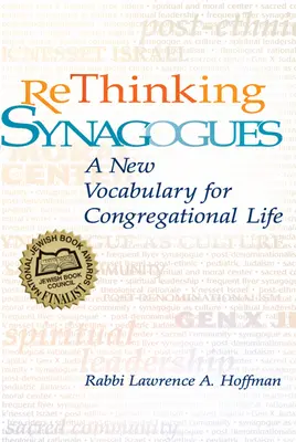 Rethinking Synagogues: Nowe słownictwo dla życia kongregacyjnego - Rethinking Synagogues: A New Vocabulary for Congregational Life