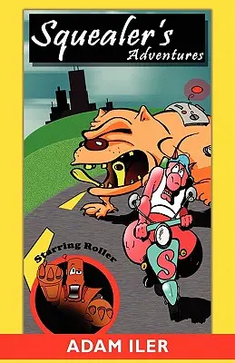 Przygody Squealera - Squealer's Adventures