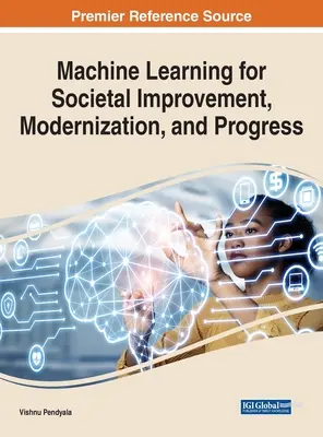 Uczenie maszynowe na rzecz poprawy, modernizacji i postępu społecznego - Machine Learning for Societal Improvement, Modernization, and Progress