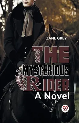 Tajemniczy jeździec - powieść - The Mysterious Rider a novel