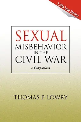 Niewłaściwe zachowania seksualne podczas wojny secesyjnej - Sexual Misbehavior in the Civil War
