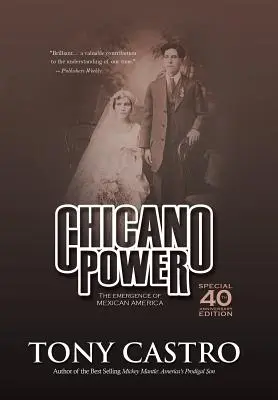 Chicano Power: Pojawienie się meksykańskiej Ameryki - Chicano Power: The Emergence of Mexican America