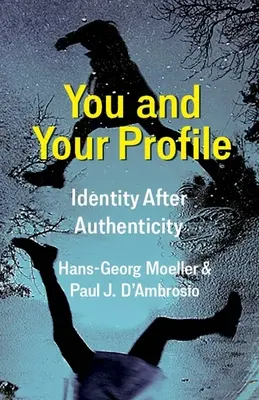 Ty i twój profil: Tożsamość po autentyczności - You and Your Profile: Identity After Authenticity