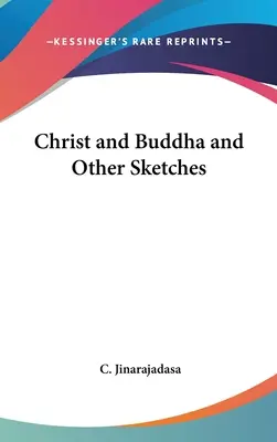 Chrystus i Budda oraz inne szkice - Christ and Buddha and Other Sketches