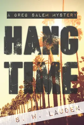 Hang Time: Tajemnica Grega Salema - Hang Time: A Greg Salem Mystery