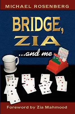 Bridge, Zia ...and Me