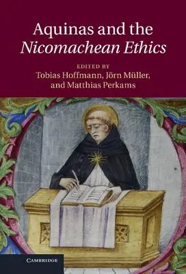 Akwinata i etyka nikomachejska - Aquinas and the Nicomachean Ethics