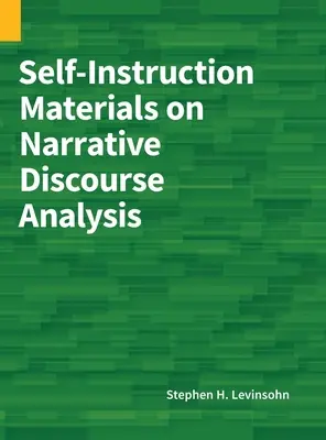 Materiały do samodzielnej nauki analizy dyskursu narracyjnego - Self-Instruction Materials on Narrative Discourse Analysis