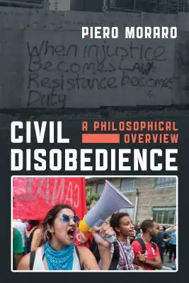 Nieposłuszeństwo obywatelskie: Przegląd filozoficzny - Civil Disobedience: A Philosophical Overview