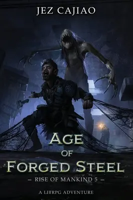 Wiek kutej stali - Age of Forged Steel