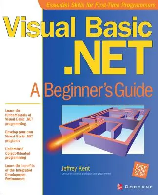Visual Basic.Net: Przewodnik dla początkujących - Visual Basic.Net: A Beginner's Guide