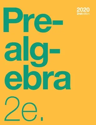 Prealgebra 2e Podręcznik (wydanie 2) (miękka, czarno-biała) - Prealgebra 2e Textbook (2nd Edition) (paperback, b&w)