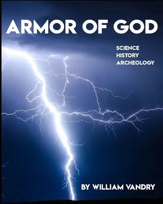 Zbroja Boża: Nauka, historia, archeologia - Armor of God: Science, History, Archeology