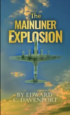 Eksplozja Mainlinera - The Mainliner Explosion