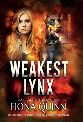 Najsłabszy Ryś: Romantyczny thriller z suspensem Iniquus - Weakest Lynx: An Iniquus Romantic Suspense Mystery Thriller