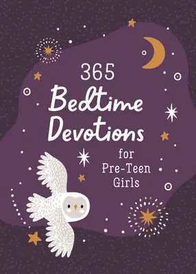 365 nabożeństw na dobranoc dla nastolatek - 365 Bedtime Devotions for Pre-Teen Girls