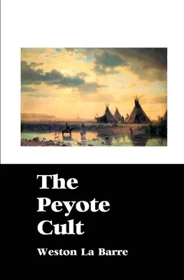 Kult pejotlu - The Peyote Cult