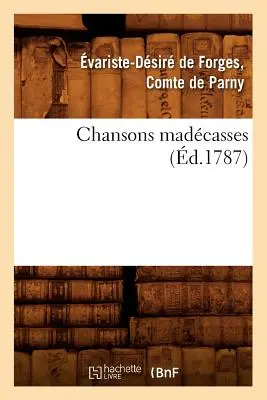 Chansons Madcasses (zm. 1787) - Chansons Madcasses (d.1787)