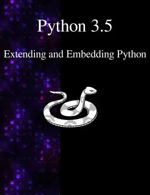 Python 3.5 Rozszerzanie i osadzanie Pythona - Python 3.5 Extending and Embedding Python