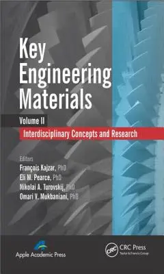 Kluczowe materiały inżynieryjne, tom 2: Interdyscyplinarne koncepcje i badania - Key Engineering Materials, Volume 2: Interdisciplinary Concepts and Research