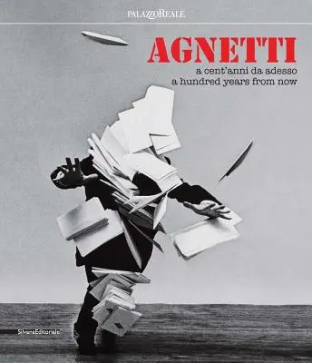Agnetti: Sto lat od teraz - Agnetti: A Hundred Years from Now