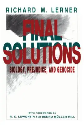 Rozwiązania końcowe: Biologia, uprzedzenia i ludobójstwo - Final Solutions: Biology, Prejudice, and Genocide