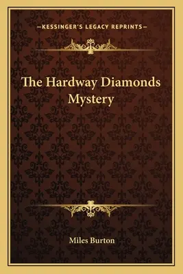 Tajemnica diamentów Hardway - The Hardway Diamonds Mystery