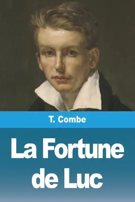 La Fortune de Luc