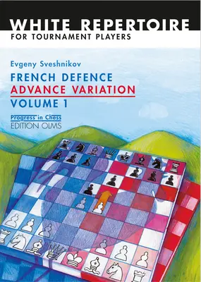 Obrona francuska Advance Vol.1: Wariacja Advance Volume 1 - French Defence Advance Vol.1: Advance Variation Volume 1