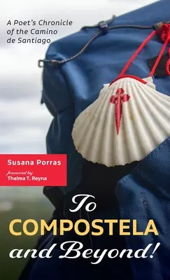 Do Composteli i dalej! - To Compostela and Beyond!