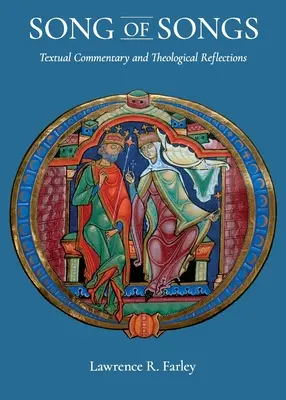 Pieśń nad Pieśniami: Komentarz tekstowy i refleksje teologiczne: Komentarz tekstowy i refleksje teologiczne - Song of Songs: Textual Commentary and Theological Reflections: Textual Commentary and Theological Reflections