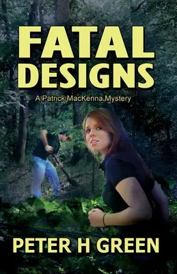 Fatalne projekty: Tajemnica Patricka MacKenny - Fatal Designs: A Patrick MacKenna Mystery