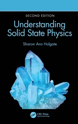 Zrozumieć fizykę ciała stałego - Understanding Solid State Physics