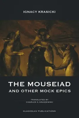 Myszeiada i inne fikcyjne eposy - The Mouseiad and other Mock Epics