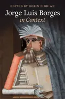Jorge Luis Borges w kontekście - Jorge Luis Borges in Context