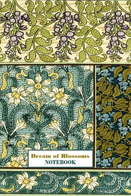 Dream of Blossoms NOTEBOOK [liniowany notatnik/dziennik/pamiętnik do pisania, 60 kartek, średni format (A5) 6x9 cali] - Dream of Blossoms NOTEBOOK [ruled Notebook/Journal/Diary to write in, 60 sheets, Medium Size (A5) 6x9 inches]