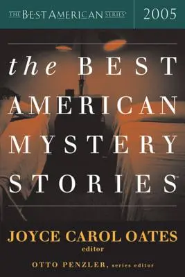 Najlepsze amerykańskie opowiadania kryminalne 2005 - The Best American Mystery Stories 2005