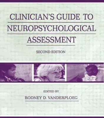 Przewodnik klinicysty po ocenie neuropsychologicznej - Clinician's Guide To Neuropsychological Assessment