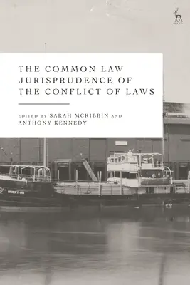 Orzecznictwo prawa zwyczajowego w sprawach kolizyjnych - The Common Law Jurisprudence of the Conflict of Laws