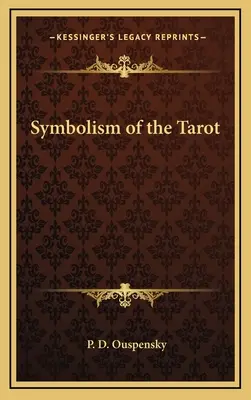 Symbolika tarota - Symbolism of the Tarot