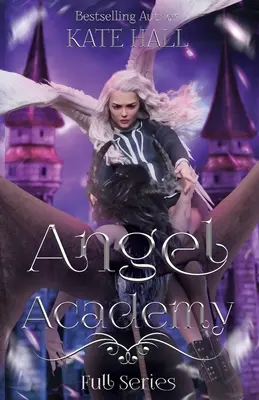 Akademia Aniołów: Pełna seria - Angel Academy: Full Series